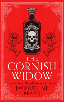 The Cornish Widow: A Cozy Historical Mystery with a Touch of Supernatural Suspense by Beard, Jacqueline