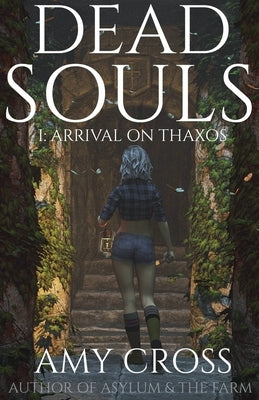 Arrival on Thaxos by Cross, Amy