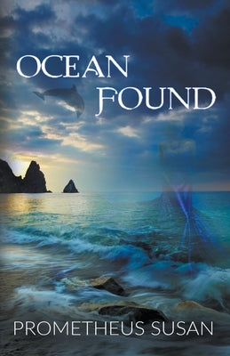 Ocean Found by Susan, Prometheus