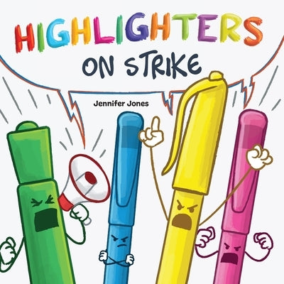 Highlighters on Strike by Jones, Jennifer