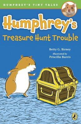 Humphrey's Treasure Hunt Trouble by Birney, Betty G.