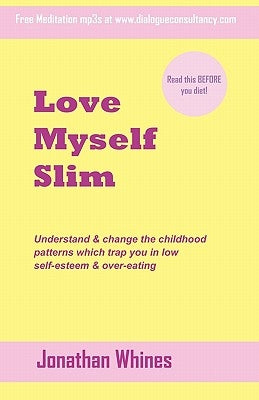 Love Myself Slim by Whines, Jonathan