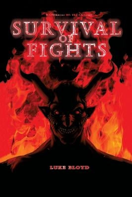 Survival of Fights by Bloyd, Luke