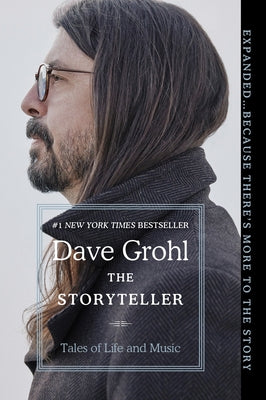 The Storyteller: Tales of Life and Music by Grohl, Dave