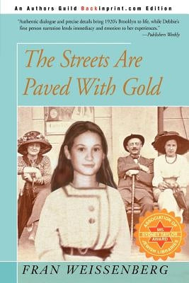 The Streets Are Paved With Gold by Weissenberg, Fran