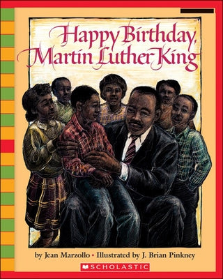 Happy Birthday, Martin Luther King by Marzollo, Jean