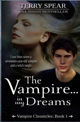The Vampire...In My Dreams by Spear, Terry