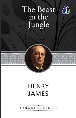 The Beast in the Jungle by James, Henry