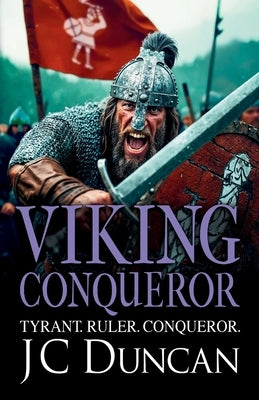 Viking Conqueror by Duncan, Jc