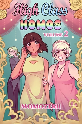 High-Class Homos: Volume 2 by Momozerii