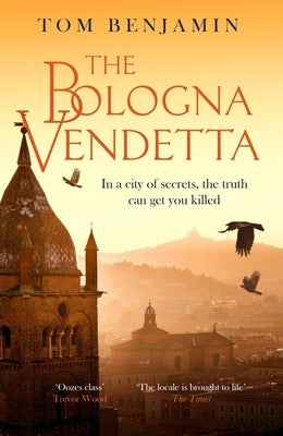 The Bologna Vendetta by Benjamin, Tom