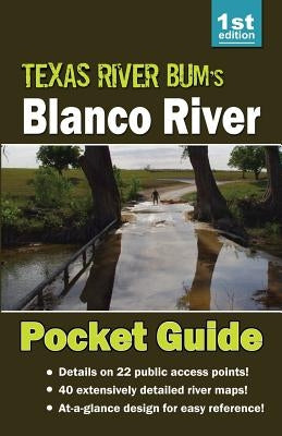 Blanco River Pocket Guide by Ellzey, David