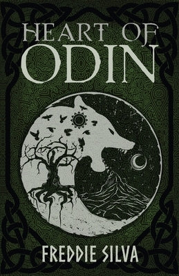 Heart of Odin by Silva, Freddie