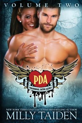 Paranormal Dating Agency Volume Two by Taiden, Milly