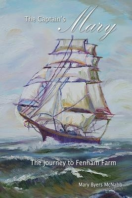 The Captain's Mary by McNabb, Mary Byers