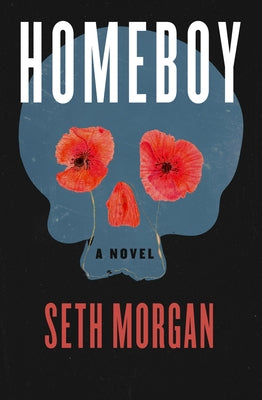 Homeboy by Morgan, Seth