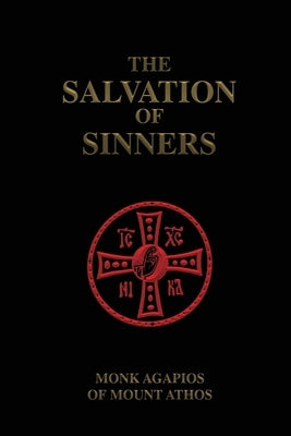 The Salvation of Sinners by Of Mount Athos, Monk Agapios
