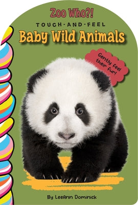 Baby Wild Animals Touch and Feel by Dominick, Leeann