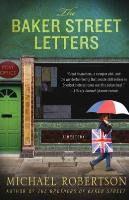 The Baker Street Letters: A Mystery by Robertson, Michael