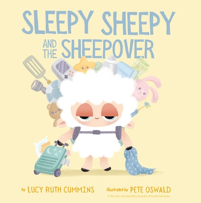 Sleepy Sheepy and the Sheepover by Cummins, Lucy Ruth