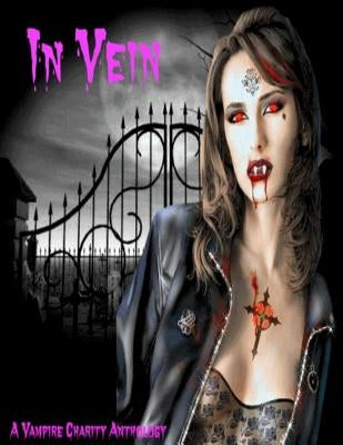 In Vein: A Vampire Charity Anthology by Dounaeva, Lourna