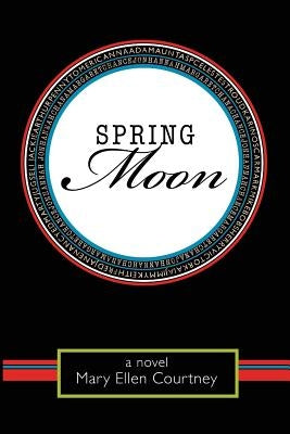 Spring Moon by Courtney, Mary Ellen