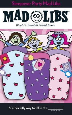 Sleepover Party Mad Libs: World's Greatest Word Game by Price, Roger