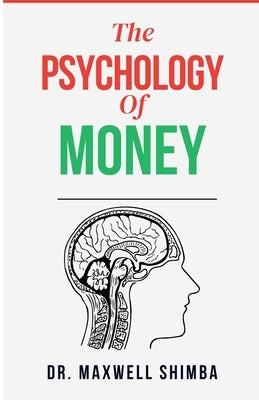 The Psychology of Money by Shimba