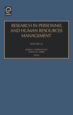 Research in Personnel and Human Resources Management by Martocchio, Joseph J.