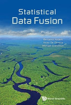 Statistical Data Fusion by Kedem, Benjamin