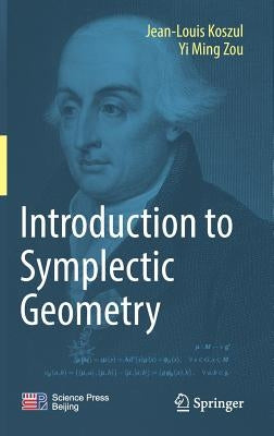Introduction to Symplectic Geometry by Koszul, Jean-Louis