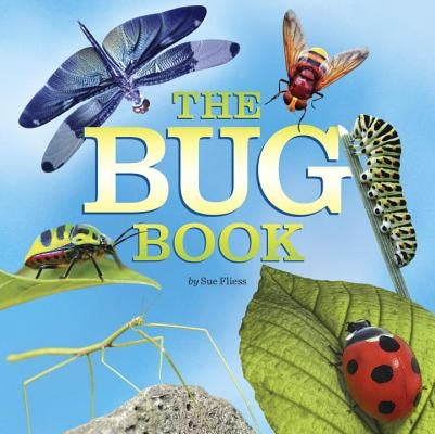 The Bug Book by Fliess, Sue