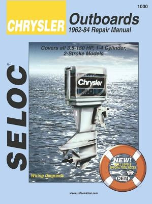 Chrysler Outboards, All Engines, 1962-1984 by Seloc