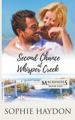 Second Chance at Whisper Creek by Haydon, Sophie