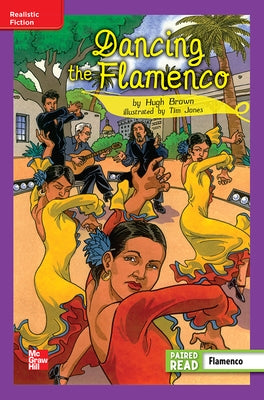 Reading Wonders Leveled Reader Dancing the Flamenco: Ell Unit 3 Week 1 Grade 5 by McGraw Hill