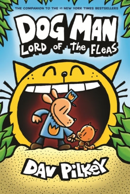 Dog Man: Lord of the Fleas by Pilkey, Dav