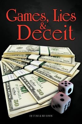 Games, Lies & Deceit by Cole, Dj