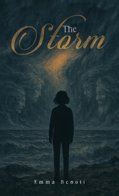 The Storm by Benoit, Emma