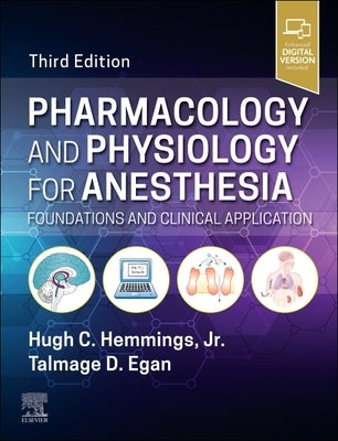 Pharmacology and Physiology for Anesthesia by Hemmings, Hugh C.