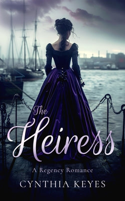 The Heiress by Keyes, Cynthia