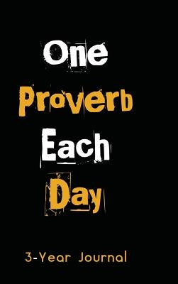 One Proverb Each Day Journal by Jackson Apaloo, Rita