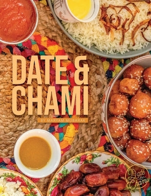 Date and Chami by Mubarak, Maryam