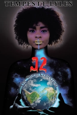 J2: The Storm Collection by Lyles, Tempestt