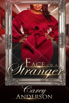 Face Of A Stranger by Anderson, Carey
