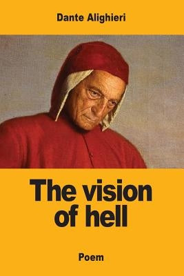 The vision of hell by Cary, Henry Francis