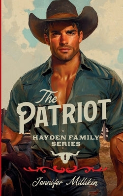 The Patriot by Millikin, Jennifer