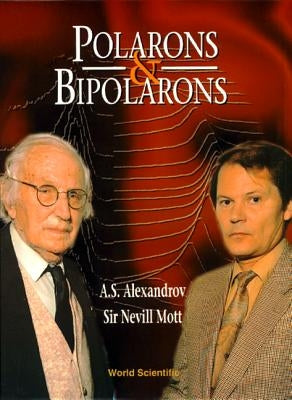 Polarons and Bipolarons by Alexandrov, A. S.