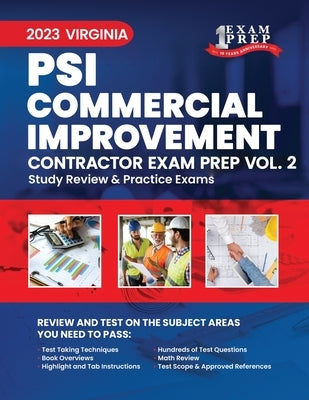 2023 Virginia PSI Commercial Improvement Contractor: Volume 2: Study Review & Practice Exams by Inc, Upstryve