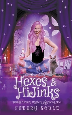 Hexes and Hijinks by Soule, Sherry