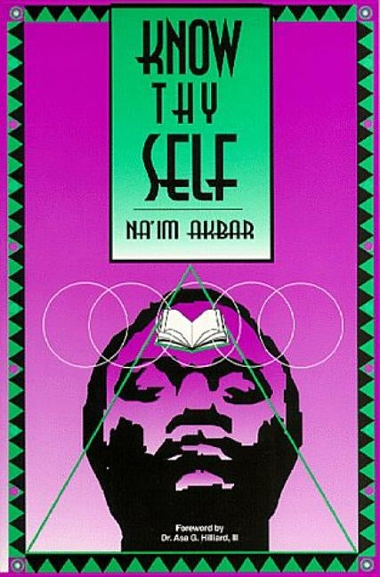 Know Thyself Paperback by Akbar, Na'im